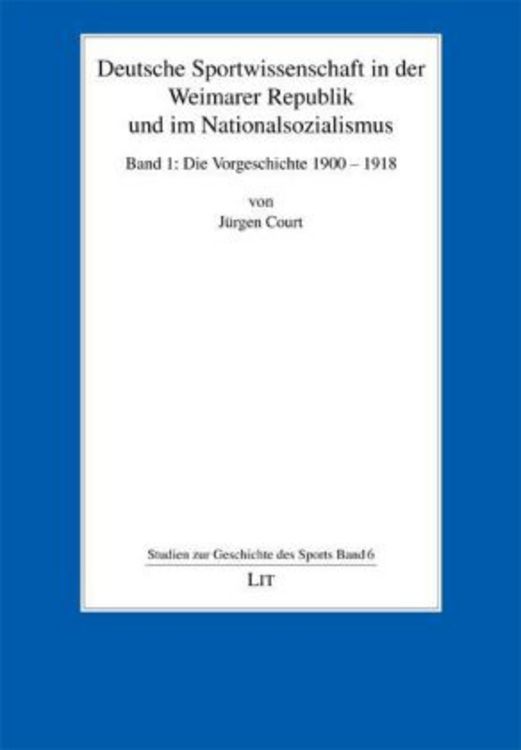 Produktbild: Deutsche Sportwissenschaft in der Weimarer Republik und im Nationalsozialismus 1