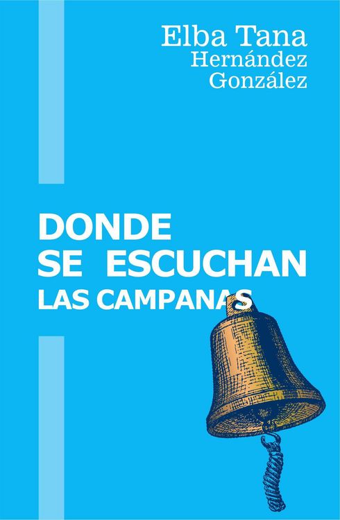 Produktbild: Donde se escuchan las campanas