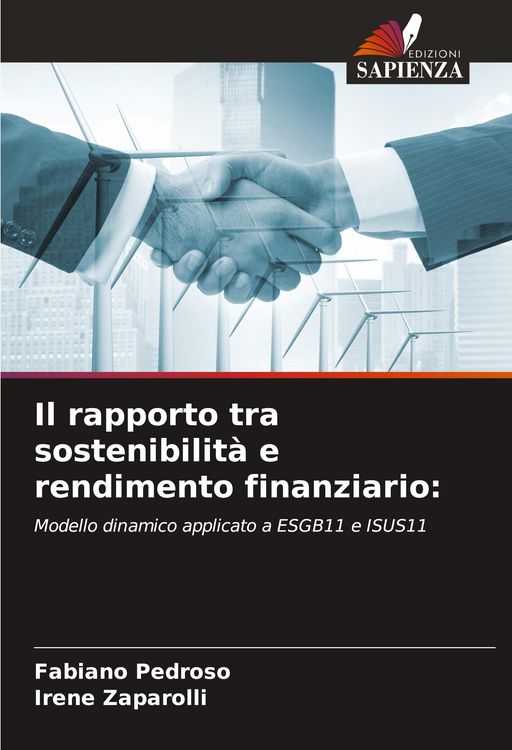 Produktbild: Il rapporto tra sostenibilit&agrave; e rendimento finanziario: