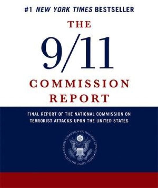 Produktbild: The 9/11 Commission Report: Final Report of the National Commission on Terrorist Attacks Upon the United States
