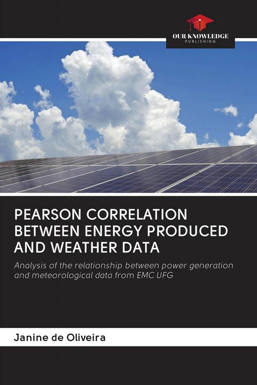 Produktbild: PEARSON CORRELATION BETWEEN ENERGY PRODUCED AND WEATHER DATA