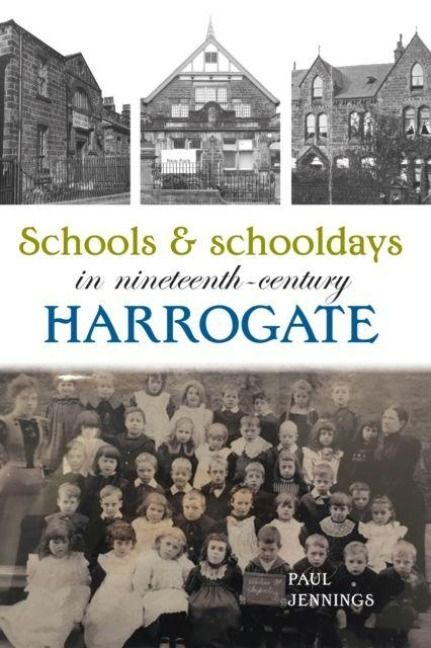 Produktbild: Schools and schooldays in nineteenth-century Harrogate
