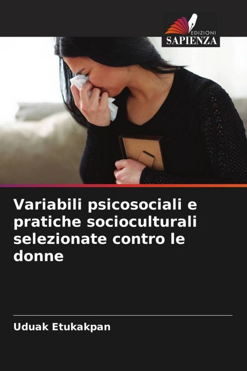Produktbild: Variabili psicosociali e pratiche socioculturali selezionate contro le donne