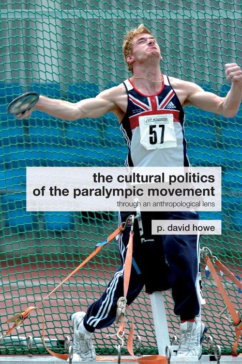 Produktbild: The Cultural Politics of the Paralympic Movement