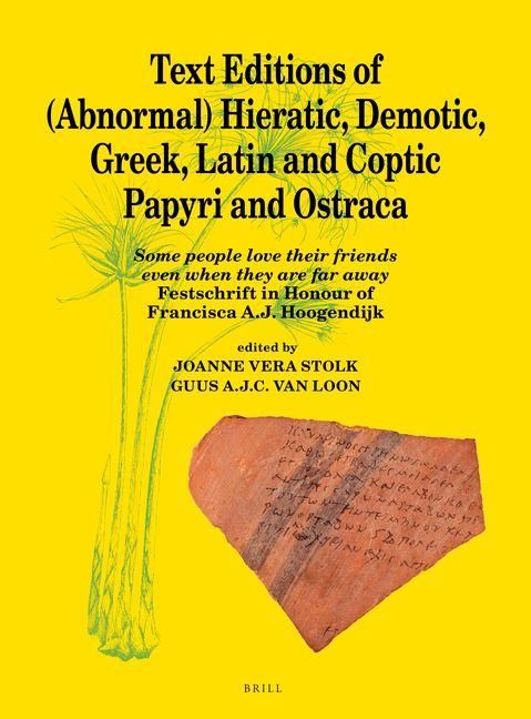Produktbild: Text Editions of (Abnormal) Hieratic, Demotic, Greek, Latin and Coptic Papyri and Ostraca