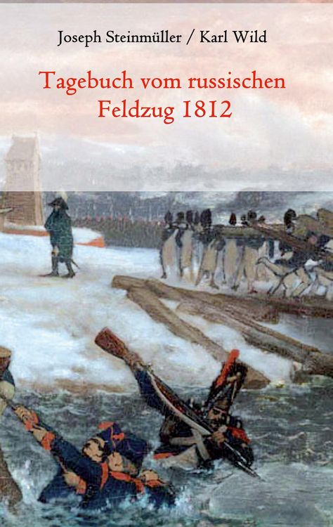 Produktbild: Tagebuch vom russischen Feldzug 1812