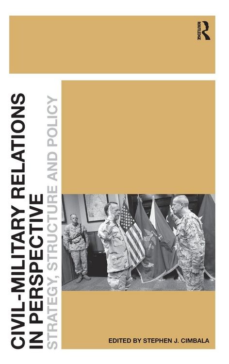 Produktbild: Civil-Military Relations in Perspective