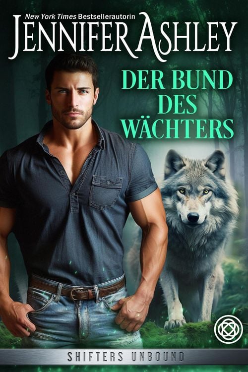 Produktbild: Der Bund des W&auml;chters (Shifters Unbound: Deutsche Ausgabe, #2)