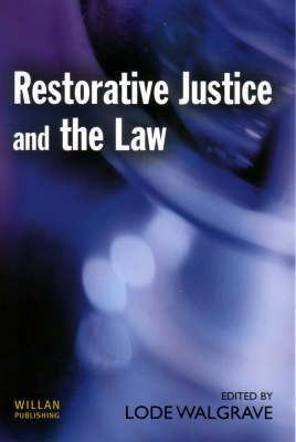 Produktbild: Walgrave, L: Restorative Justice and the Law