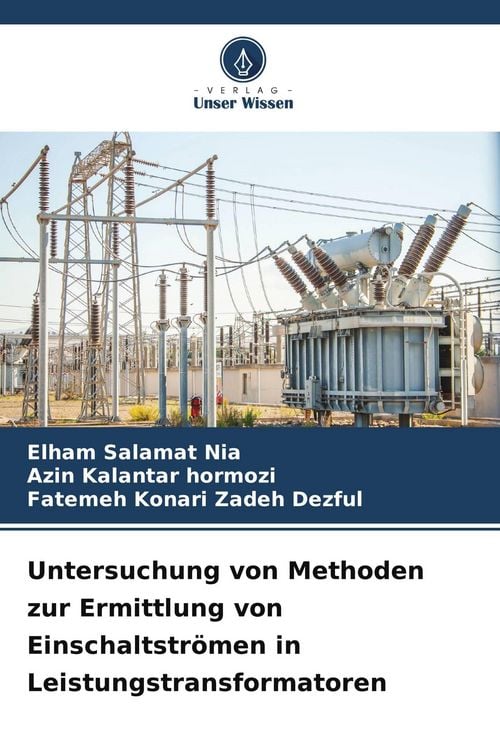 Produktbild: Untersuchung von Methoden zur Ermittlung von Einschaltstr&ouml;men in Leistungstransformatoren