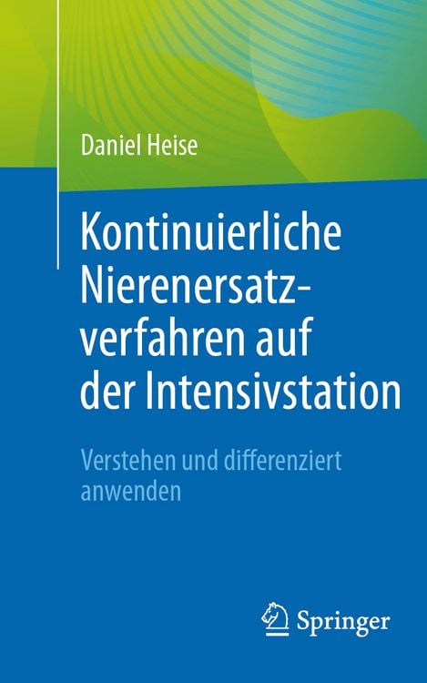 Produktbild: Kontinuierliche Nierenersatzverfahren auf der Intensivstation