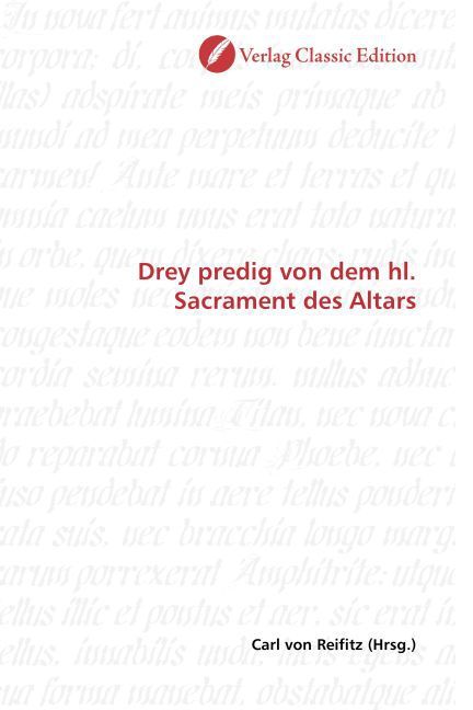 Produktbild: Drey predig von dem hl. Sacrament des Altars