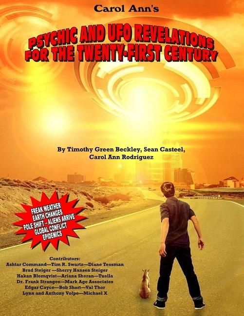 Produktbild: Psychic and UFO Revelations for the Twenty-First Century: Freak Weather-Earth Changes-Pole Shifts-Aliens Arrive-Global Conflict-Epidemics