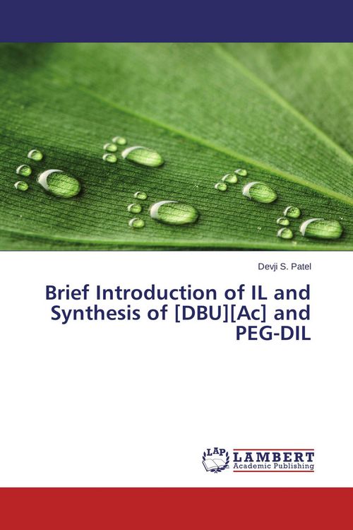 Produktbild: Brief Introduction of IL and Synthesis of [DBU][Ac] and PEG-DIL