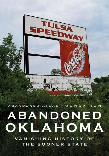 Produktbild: Abandoned Oklahoma: An Echo from the Past