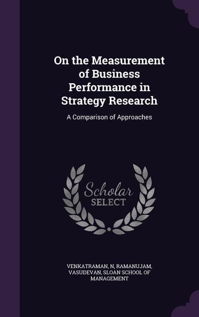 Produktbild: On the Measurement of Business Performance in Strategy Research