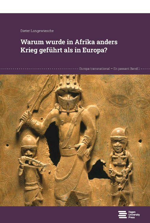 Produktbild: Warum wurde in Afrika anders Krieg gef&uuml;hrt als in Europa?