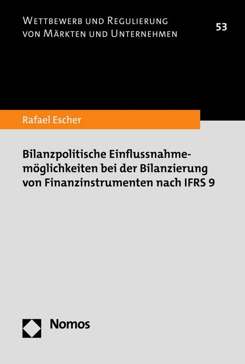 Produktbild: Bilanzpolitische Einflussnahmem&ouml;glichkeiten bei der Bilanzierung von Finanzinstrumenten nach IFRS 9