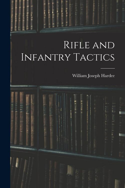 Produktbild: Rifle and Infantry Tactics