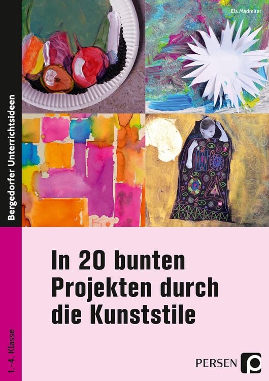 Produktbild: In 20 bunten Projekten durch die Kunststile