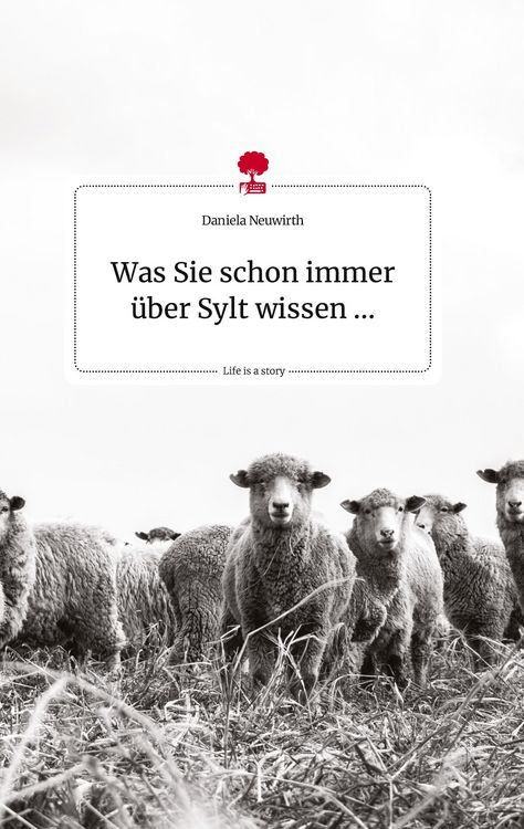 Produktbild: Was Sie schon immer &uuml;ber Sylt wissen ... Life is a Story - story.one