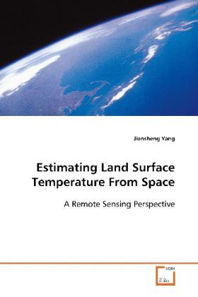Produktbild: Yang, J: Estimating Land Surface Temperature From Space
