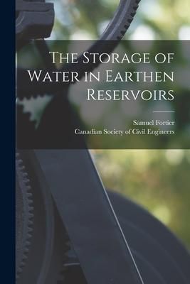Produktbild: The Storage of Water in Earthen Reservoirs [microform]