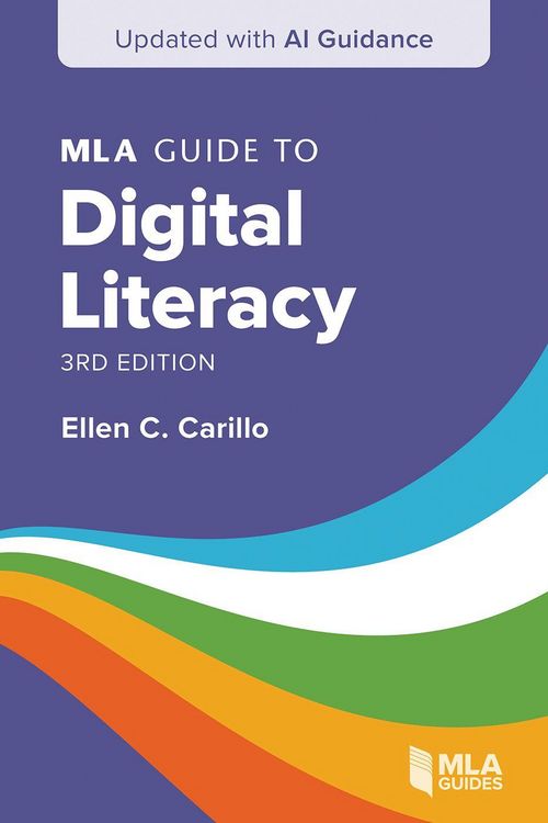 Produktbild: MLA Guide to Digital Literacy (Updated with AI Guidance)