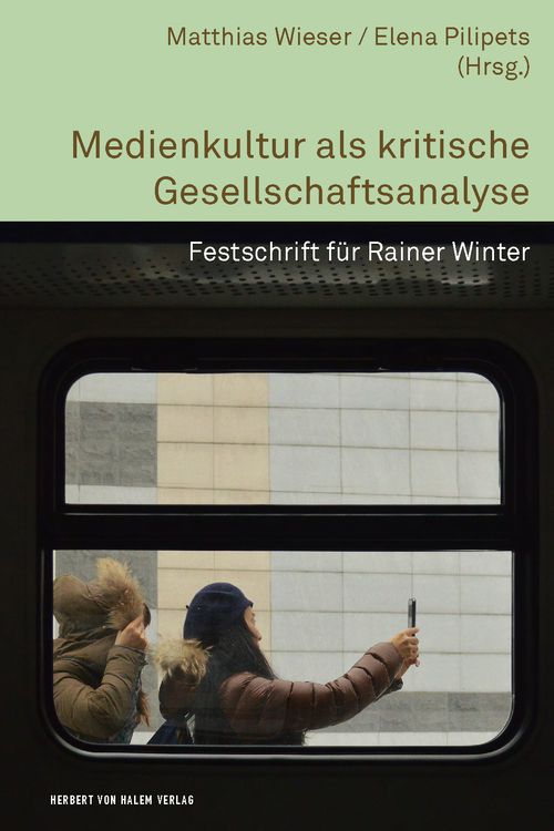 Produktbild: Medienkultur als kritische Gesellschaftsanalyse