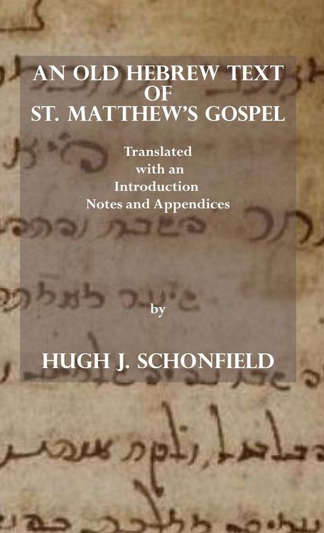 Produktbild: An Old Hebrew Text of St. Matthew's Gospel