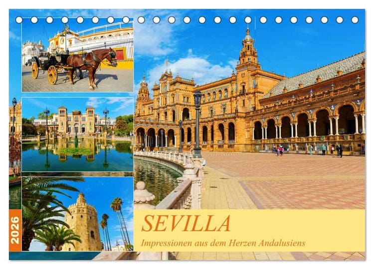 Produktbild: Sevilla - Impressionen aus dem Herzen Andalusiens (Tischkalender 2026 DIN A5 quer), CALVENDO Monatskalender