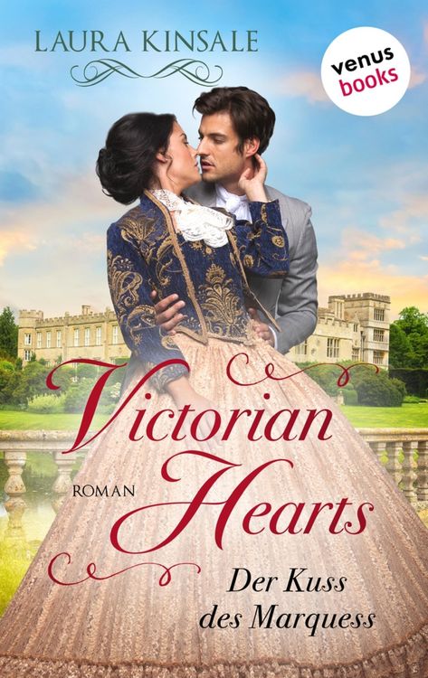 Produktbild: Victorian Hearts 1 - Der Kuss des Marquess