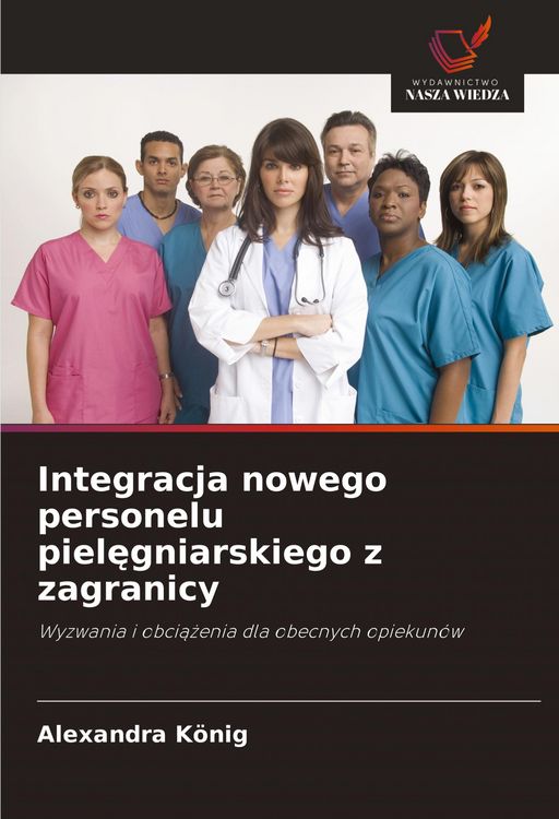 Produktbild: Integracja nowego personelu piel¿gniarskiego z zagranicy