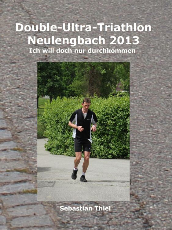 Produktbild: Double-Ultra-Triathlon Neulengbach 2013