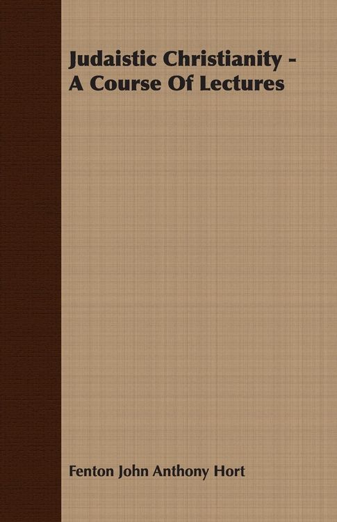 Produktbild: Judaistic Christianity - A Course Of Lectures