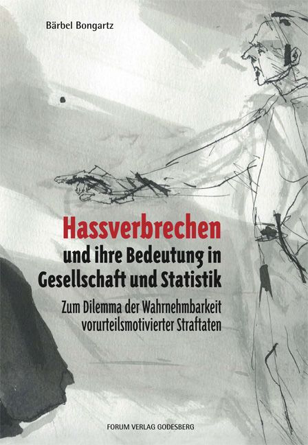 Produktbild: Hassverbrechen und ihre Bedeutung in Gesellschaft und Statistik