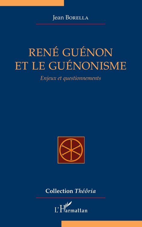 Produktbild: Ren&eacute; Gu&eacute;non et le gu&eacute;nonisme