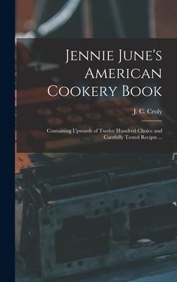 Produktbild: Jennie June's American Cookery Book