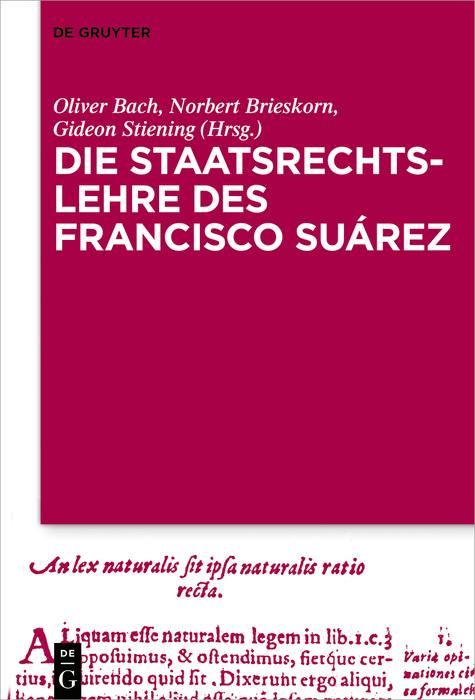 Produktbild: Die Staatsrechtslehre des Francisco Su&aacute;rez