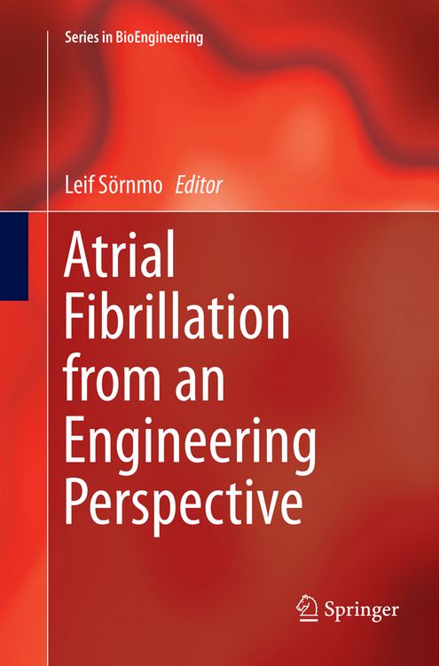 Produktbild: Atrial Fibrillation from an Engineering Perspective