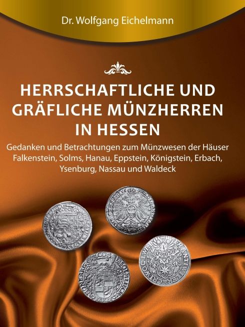 Produktbild: Herrschaftliche und gr&auml;fliche M&uuml;nzherren in Hessen