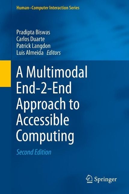Produktbild: A Multimodal End-2-End Approach to Accessible Computing