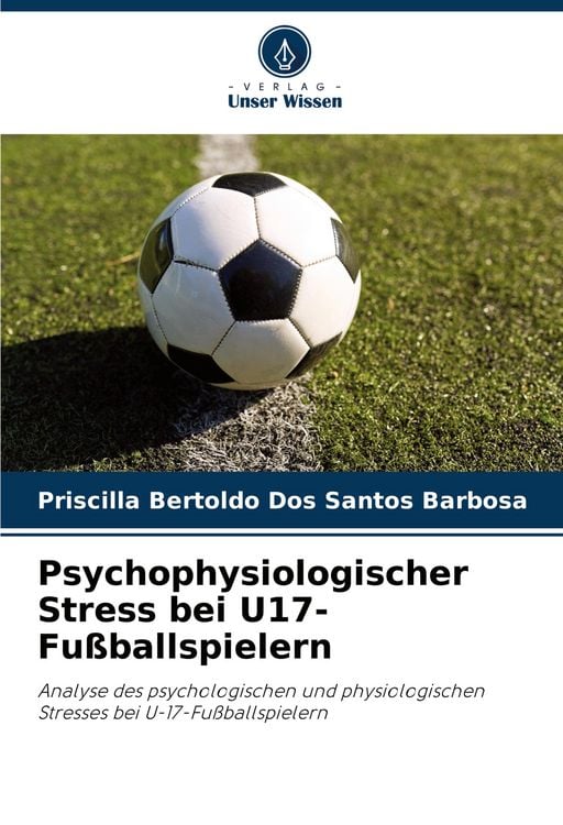 Produktbild: Psychophysiologischer Stress bei U17-Fu&szlig;ballspielern