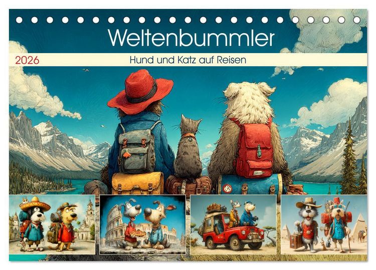 Produktbild: Weltenbummler. Hund und Katz auf Reisen (Tischkalender 2026 DIN A5 quer), CALVENDO Monatskalender