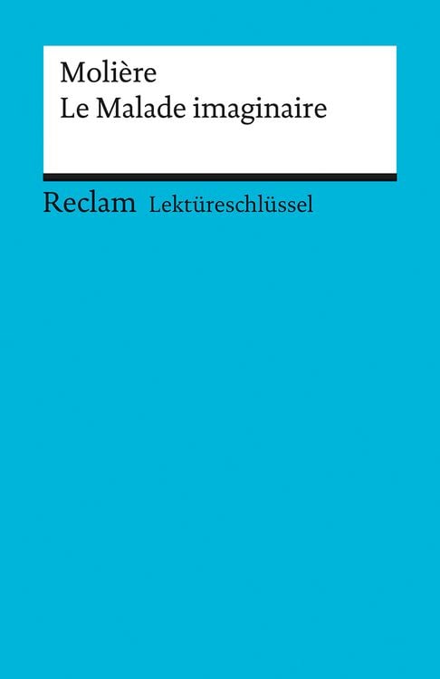 Produktbild: Lekt&uuml;reschl&uuml;ssel zu Moli&egrave;re: Le Malade imaginaire