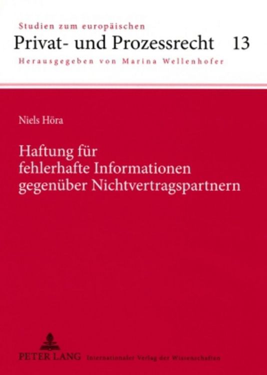 Produktbild: Haftung f&uuml;r fehlerhafte Informationen gegen&uuml;ber Nichtvertragspartnern