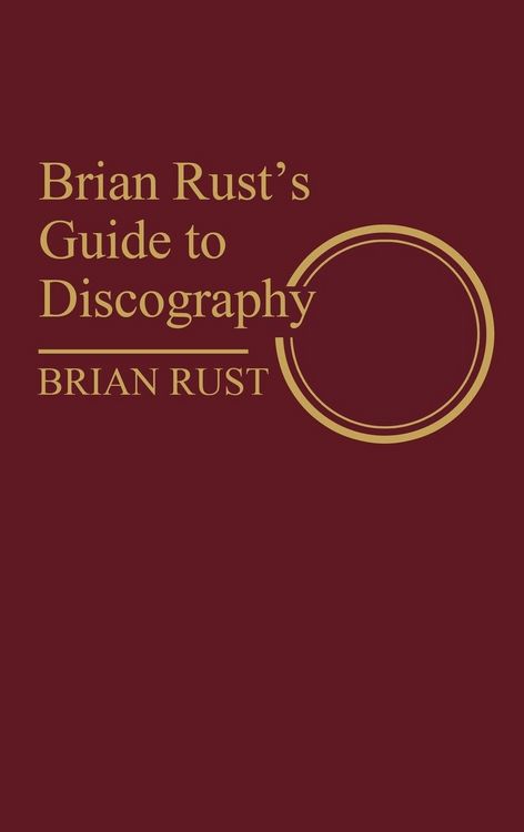Produktbild: Brian Rust's Guide to Discography