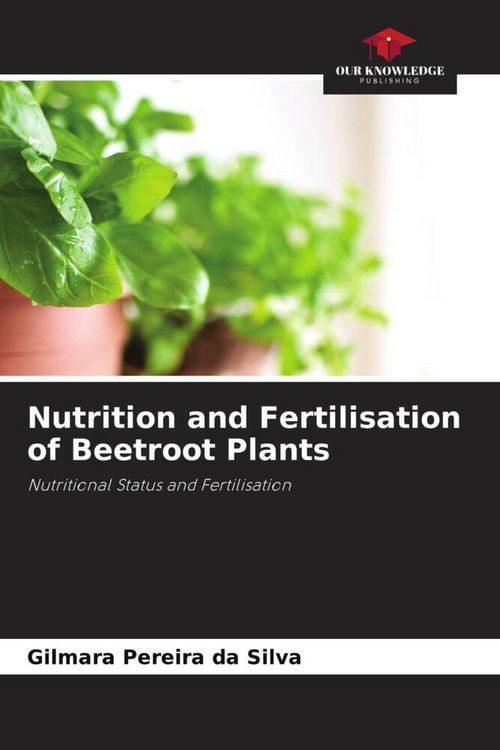 Produktbild: Nutrition and Fertilisation of Beetroot Plants