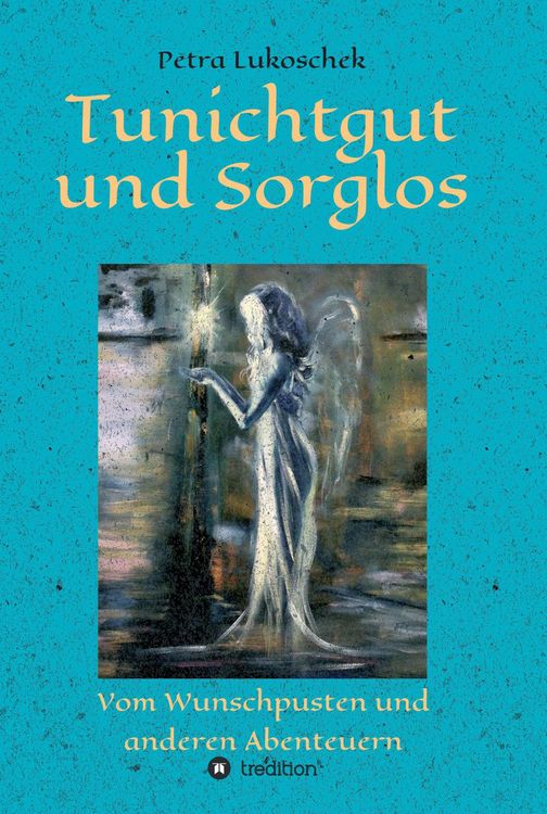 Produktbild: Tunichtgut und Sorglos
