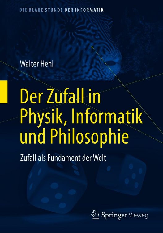 Produktbild: Der Zufall in Physik, Informatik und Philosophie